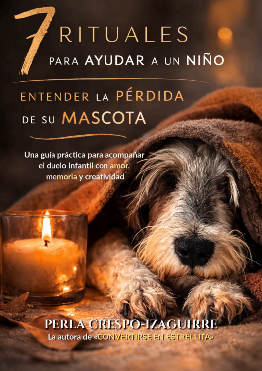 Ebook 7 rituales para ayudar a un ni&ntilde;o con la p&eacute;rdida de su mascota